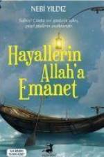 Hayallerin Allah?a Emanet af Yildiz Nebi
