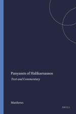Panyassis of Halikarnassos: Text and Commentary af Matthews
