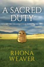A Sacred Duty af Rhona Weaver