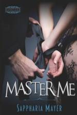 Master Me: The Atlas Series (Book 2) af Sappharia Mayer
