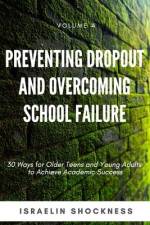 Preventing Dropout and Overcoming School Failure af Israelin Shockness