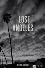Lost Angeles af Michael Dressel
