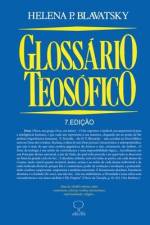 Glossário Teosófico af Helena P. Blavatsky
