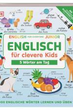 Englisch für clevere Kids - 5 Wörter am Tag