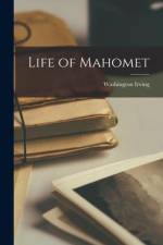 Life of Mahomet [microform] af Washington Irving