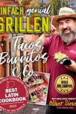 Einfach genial Grillen - Tacos, Burritos & Co. af Oliver Sievers