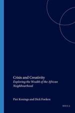 Crisis and Creativity af Dick Foeken