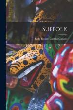 Suffolk af Lady Eveline Camilla Gurdon