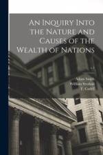An Inquiry Into the Nature and Causes of the Wealth of Nations; v.1 af Adam Smith