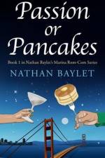 Passion or Pancakes af Nathan Baylet