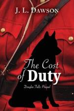 The Cost of Duty af J L Dawson
