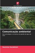 Comunicação ambiental af Raminta Karabitski