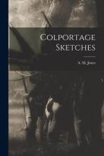 Colportage Sketches af A. M. Jones