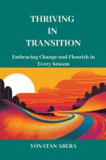 Thriving in Transition af Yonatan Abera