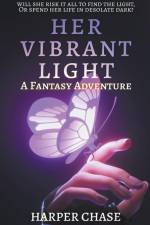 Her Vibrant Light af Harper Chase