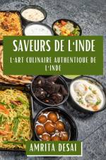Saveurs de l'Inde af Amrita Desai