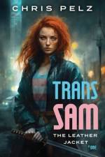 Trans Sam: The Leather Jacket af Chris Pelz