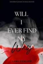 Will I Ever Find My Way af Lori Furlow