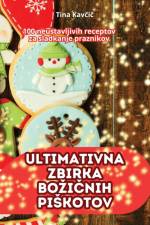 ULTIMATIVNA ZBIRKA BO¿I¿NIH PI¿KOTOV af Tina Kav¿i¿