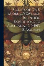 Results of Dr. E. Mjöberg's Swedish Scientific Expeditions to Australia, 1910-1913. 2. Ameisen. af A. Forel