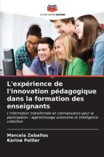 L'expérience de l'innovation pédagogique dans la formation des enseignants af Marcela Zeballos