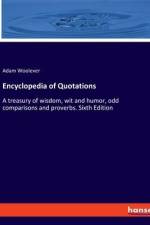 Encyclopedia of Quotations af Adam Wooléver