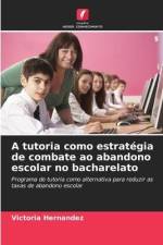 A tutoria como estratégia de combate ao abandono escolar no bacharelato af Victoria Hernández