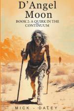 A Quirk in the Continuum af Mick Daley