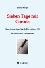 Sieben Tage mit Corona af Tammo Aaldyk