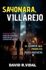 Sayonara, Villarejo af David R Vidal