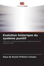 Evolution historique du système punitif af Daya de Kassia Pinheiro Campos