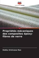 Propriétés mécaniques des composites époxy-fibres de verre af Dokku Srinivasa Rao