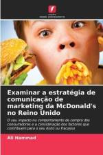 Examinar a estratégia de comunicação de marketing da McDonald's no Reino Unido af Ali Hammad