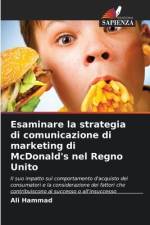 Esaminare la strategia di comunicazione di marketing di McDonald's nel Regno Unito af Ali Hammad