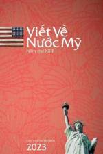 Viết Về Nước Mỹ 2023 / Writing On America 2023