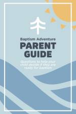 Baptism Adventure Parent Guide af Andrea Goslee