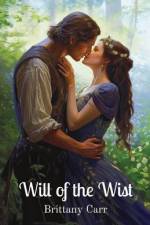 Will of the Wist af Brittany L Carr