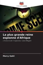 La plus grande reine espionne d'Afrique af Mercy Gakii