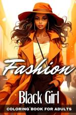 Fashion Black Girl Coloring Book for Adults af Regina Peay