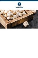 Techniken für den Anbau von Agaricus Bisporus - dem weißen Knollenblätterpilz: af (Dr. Simerjit Kaur