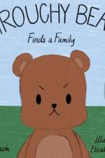 Grouchy Bear Finds a Family af Tim Walterbach
