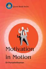 Motivation in Motion af Purushothaman Kollam