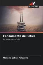 Fondamento dell'etica af Mariana Cabral Falqueiro
