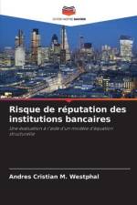 Risque de réputation des institutions bancaires af Andres Cristian M. Westphal