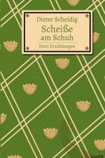 Scheiße am Schuh af Dieter Scheidig