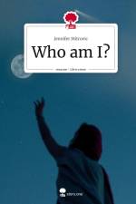 Who am I?. Life is a Story - story.one af Jennifer Mitrovic