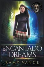 Encantado Dreams af R. E. Vance