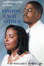 Finding Each Other af William G. Jr. Sewell