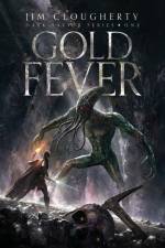 Gold Fever af Jim Clougherty