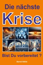 Die nächste Krise af Bernd Höhle-Kleinertz
